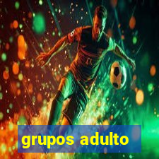 grupos adulto